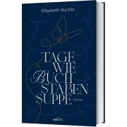 Produktbild des Artikels Buch - Gebunden, Tage wie Buchstabensuppe