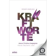 Produktbild des Artikels E-Book - ePUB Datei, Kraftworte - Jesus Christus begegnen.
