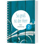 Produktbild des Artikels Liederbuch - Spiralbindung, So groß ist der Herr 2 - Liederbuch