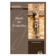 Produktbild des Artikels Liederbuch - Geheftet, Dank für Golgatha - Chorpartitur