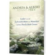Lieder von der Zerbrechlichkeit der Menschen und der Herrlichkeit Gottes