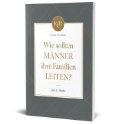 Produktbild des Artikels Buch - Klappenbroschur, Wie sollten Männer ihre Familien leiten?