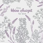 Servietten "Eine kleine Auszeit für dich"