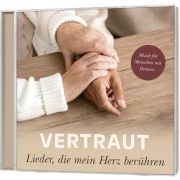 Produktbild des Artikels Audio - CD, Vertraut - Lieder, die mein Herz berühren