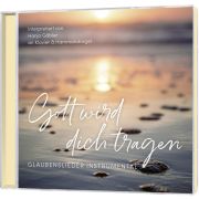 Produktbild des Artikels Audio - CD, Gott wird dich tragen