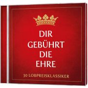 Produktbild des Artikels Audio - Doppel-CD, Dir gebührt die Ehre