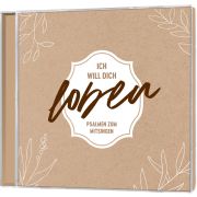 Produktbild des Artikels Audio - CD, Ich will dich loben - Psalmen zum Mitsingen