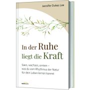 Produktbild des Artikels Buch - Gebunden, In der Ruhe liegt die Kraft - Clubausgabe
