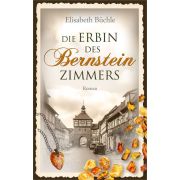 Die Erbin des Bernsteinzimmers - Clubausgabe