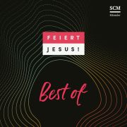 Feiert Jesus! Best of