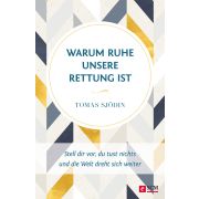 Warum Ruhe unsere Rettung ist