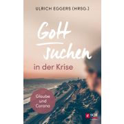 Gott suchen in der Krise