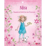 Mira - Himmlische Briefe für eine Prinzessin