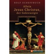 Produktbild des Artikels E-Book - ePUB Datei, Allein Jesus Christus, der Gekreuzigte