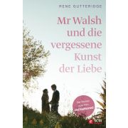 Mr Walsh und die vergessene Kunst der Liebe