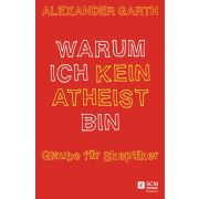 Warum ich kein Atheist bin