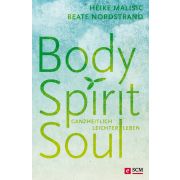 Body, Spirit, Soul