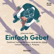 Produktbild des Artikels MP3-Hörbuch - Download, Einfach Gebet - Hörbuch (MP3)