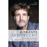 Riskante Sehnsucht