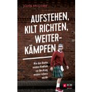 Aufstehen, Kilt richten, weiterkämpfen