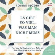 Produktbild des Artikels MP3-Hörbuch - Download, Es gibt so viel, was man nicht muss - Hörbuch