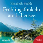 Produktbild des Artikels MP3-Hörbuch - Download, Frühlingsfunkeln am Liliensee - Hörbuch