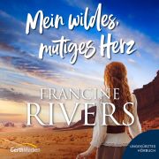 Produktbild des Artikels MP3-Hörbuch - Download, Mein wildes, mutiges Herz - Hörbuch