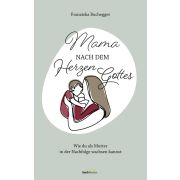 Produktbild des Artikels E-Book - ePUB Datei, Mama nach dem Herzen Gottes