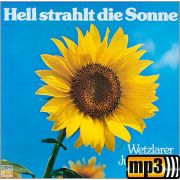 Hell strahlt die Sonne