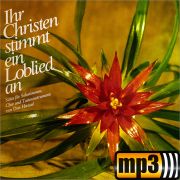 Produktbild des Artikels MP3-Album - Download, Ihr Christen, stimmt ein Loblied an