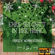 Produktbild des Artikels MP3-Album - Download, Ehre sei Gott in der Höhe