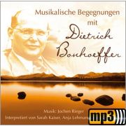 Produktbild des Artikels MP3-Album - Download, Musikalische Begegnungen mit D.Bonhoeffer