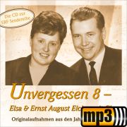 Unvergessen 8 - Elsa & Ernst-August Eicker mit Chor
