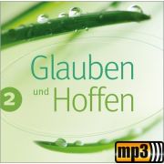 Glauben und Hoffen 2