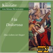 Via Dolorosa - Die Kleine Kantate zur Passionszeit