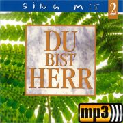 Produktbild des Artikels MP3-Album - Download, Du bist Herr - Sing mit 2