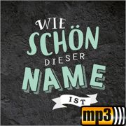 Produktbild des Artikels MP3-Album - Download, Wie schön dieser Name ist