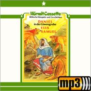 Samuel - Elia - Daniel in der Löwengrube - Folge 2