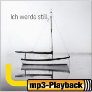 Produktbild des Artikels MP3-Album - Download, Ich werde still 2 (Playback ohne Backings)