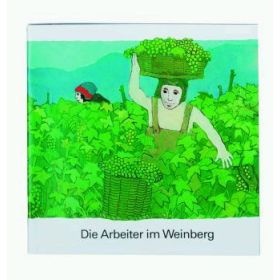 Die Arbeiter im Weinberg