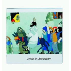 Jesus in Jerusalem