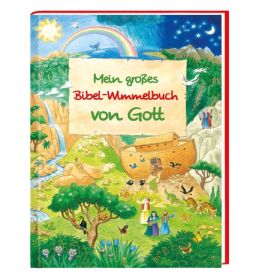 Mein großes Bibel-Wimmelbuch von Gott