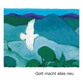 Gott macht alles neu