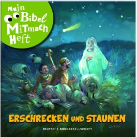 Mein Bibel-Mitmach-Heft. Erschrecken und Staunen