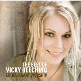 Extravagant Worship - The Best Of Vicky Beeching