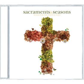 Sacraments & Seasons