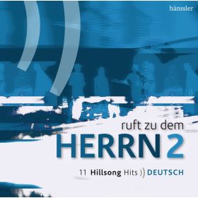 Ruft zu dem Herrn 2