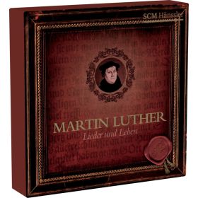 Martin Luther - Lieder & Leben