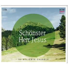 Schönster Herr Jesus