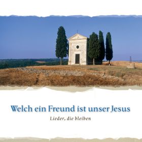 Welch ein Freund ist unser Jesus